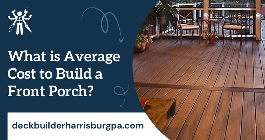 Cost to Build Front Porch